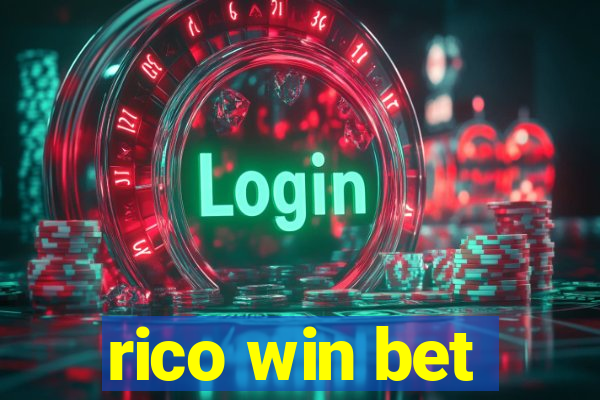 rico win bet